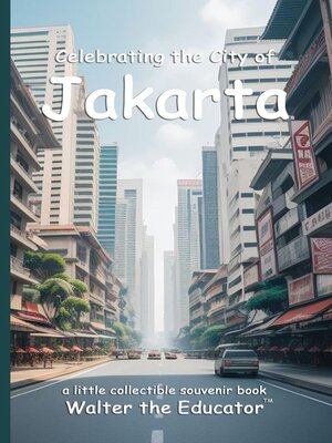 cover image of Celebrating the City of Jakarta